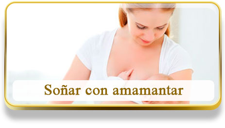 Soñar con amamantar