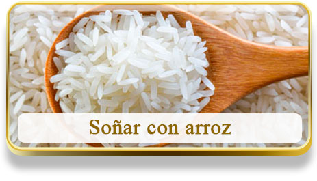 Soñar con arroz