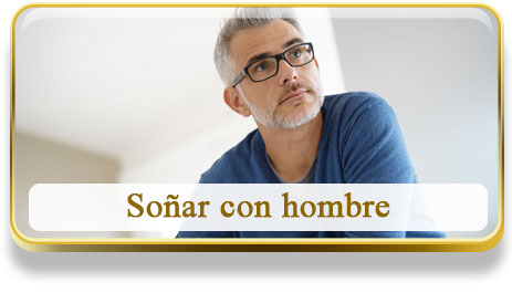 Soñar con hombre