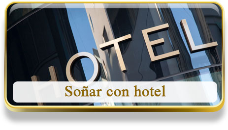 Soñar con hotel