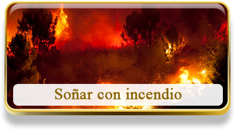 Soñar con incendio