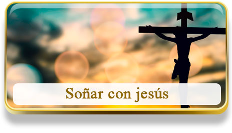 Soñar con jesús