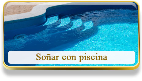 Soñar con piscina