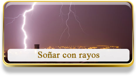 Soñar con rayos