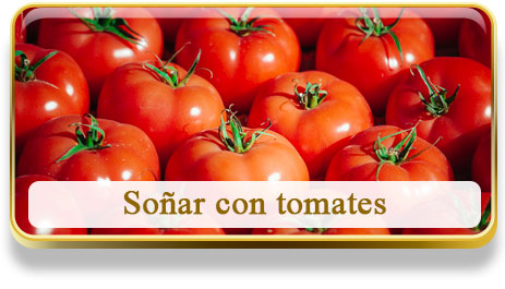 Soñar con tomates