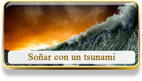 Soñar con un tsunami