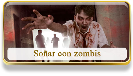 Soñar con zombis